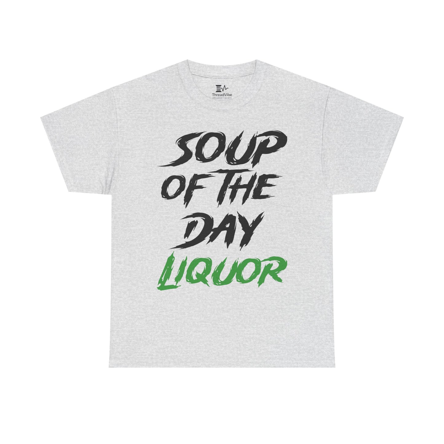 Soup of the Day Liquor GR Tee