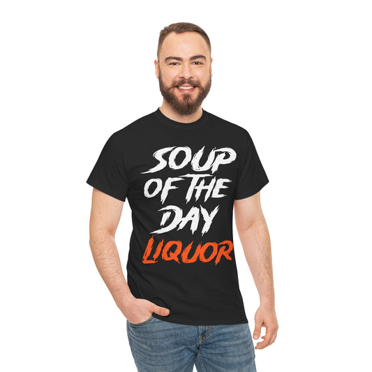 Soup of the Day Liquor OR Tee