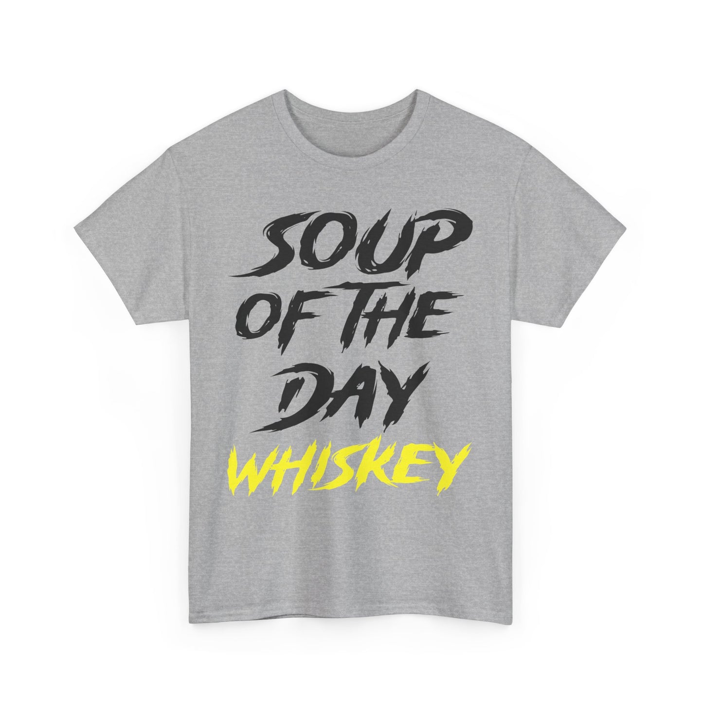 Soup of the Day Whiskey Y Tee