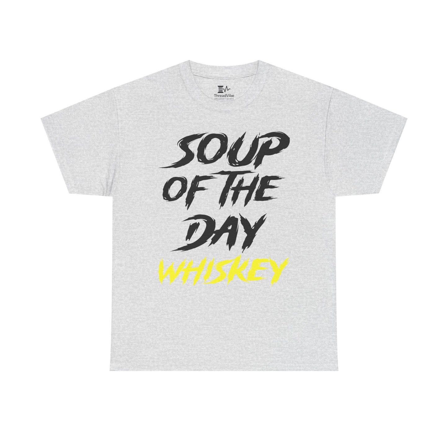Soup of the Day Whiskey Y Tee