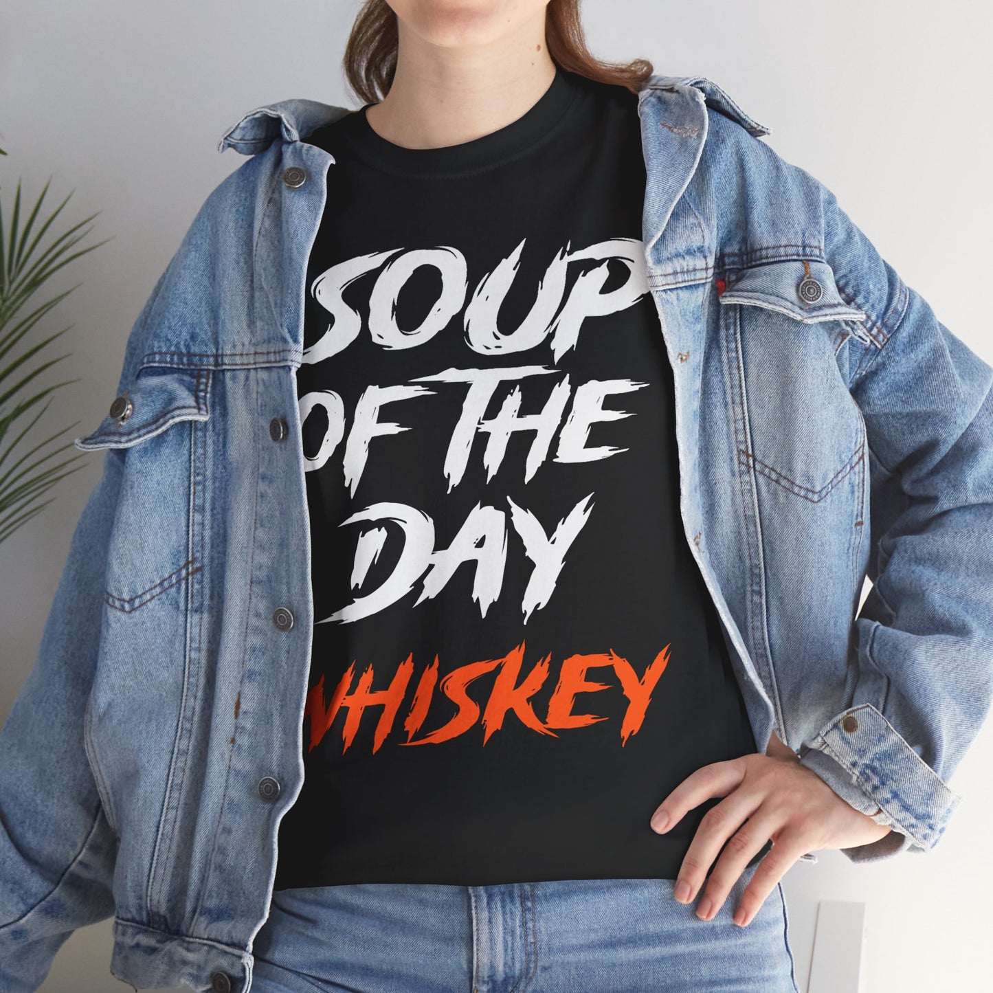 Soup of the Day Whiskey OR Tee