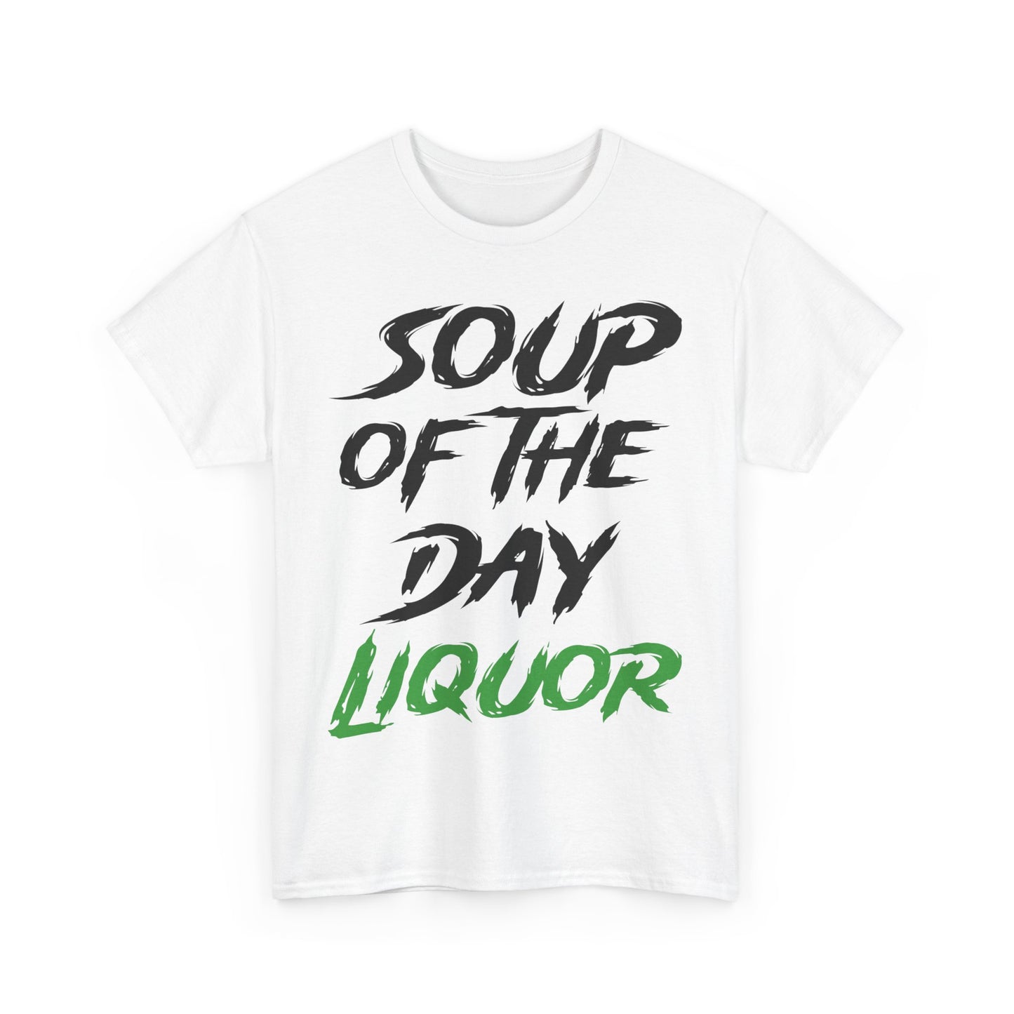 Soup of the Day Liquor GR Tee