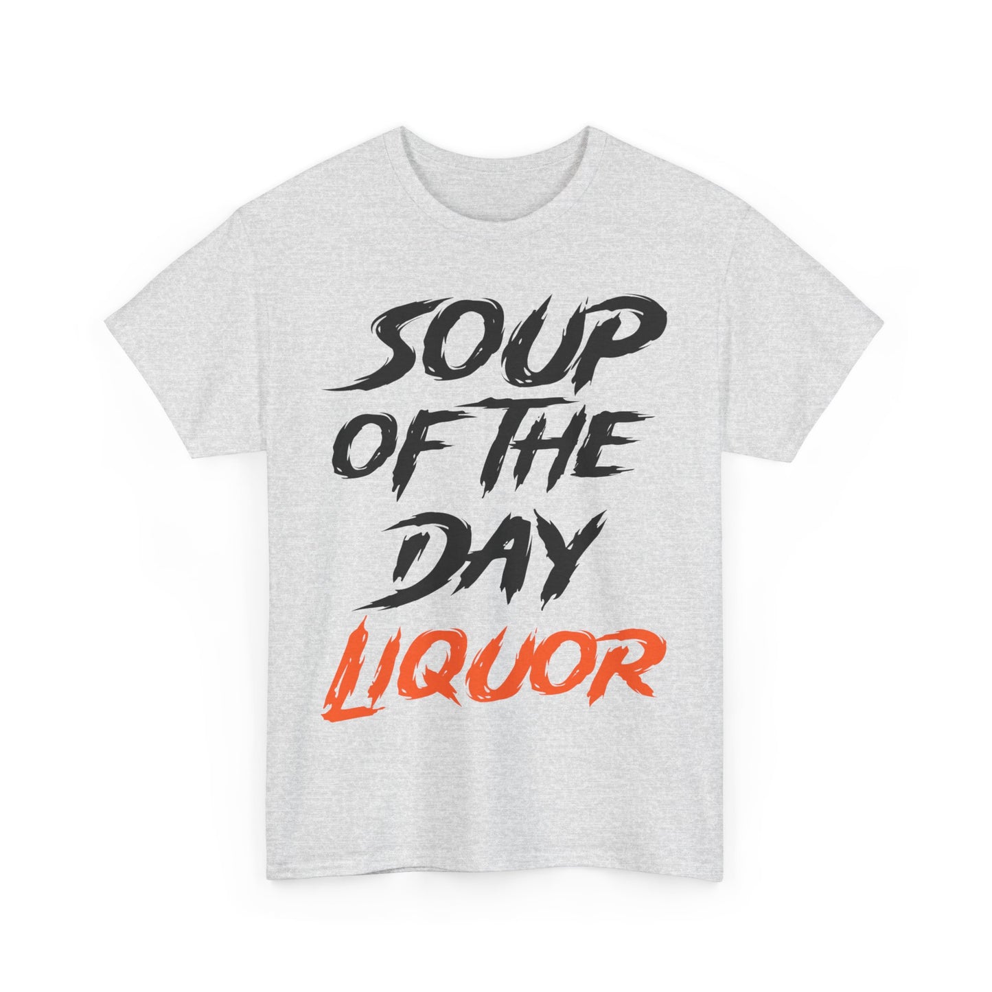 Soup of the Day Liquor OR Tee