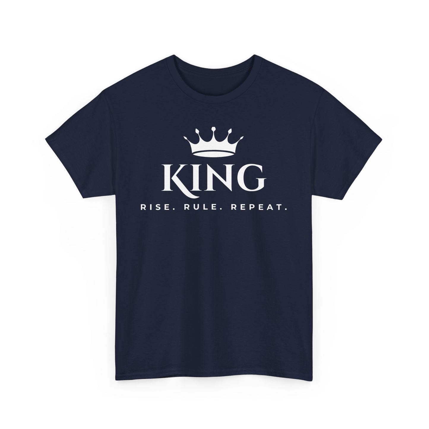 KING - Rise Rule Repeat White Text Tee