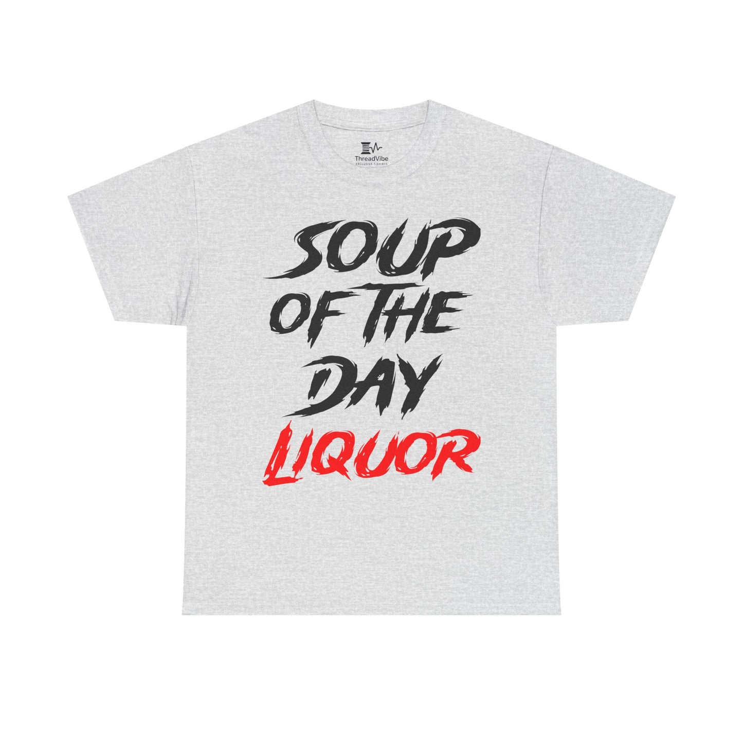 Soup of the Day Liquor R Tee