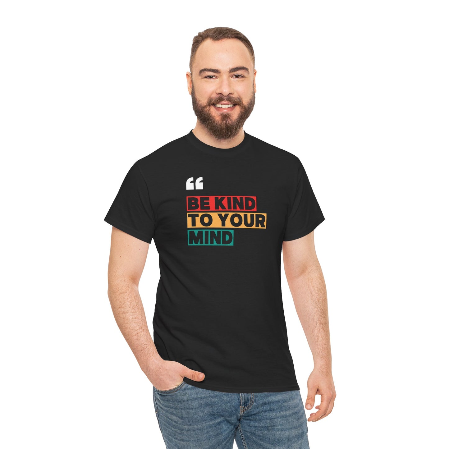 Be Kind To Your Mind Tee