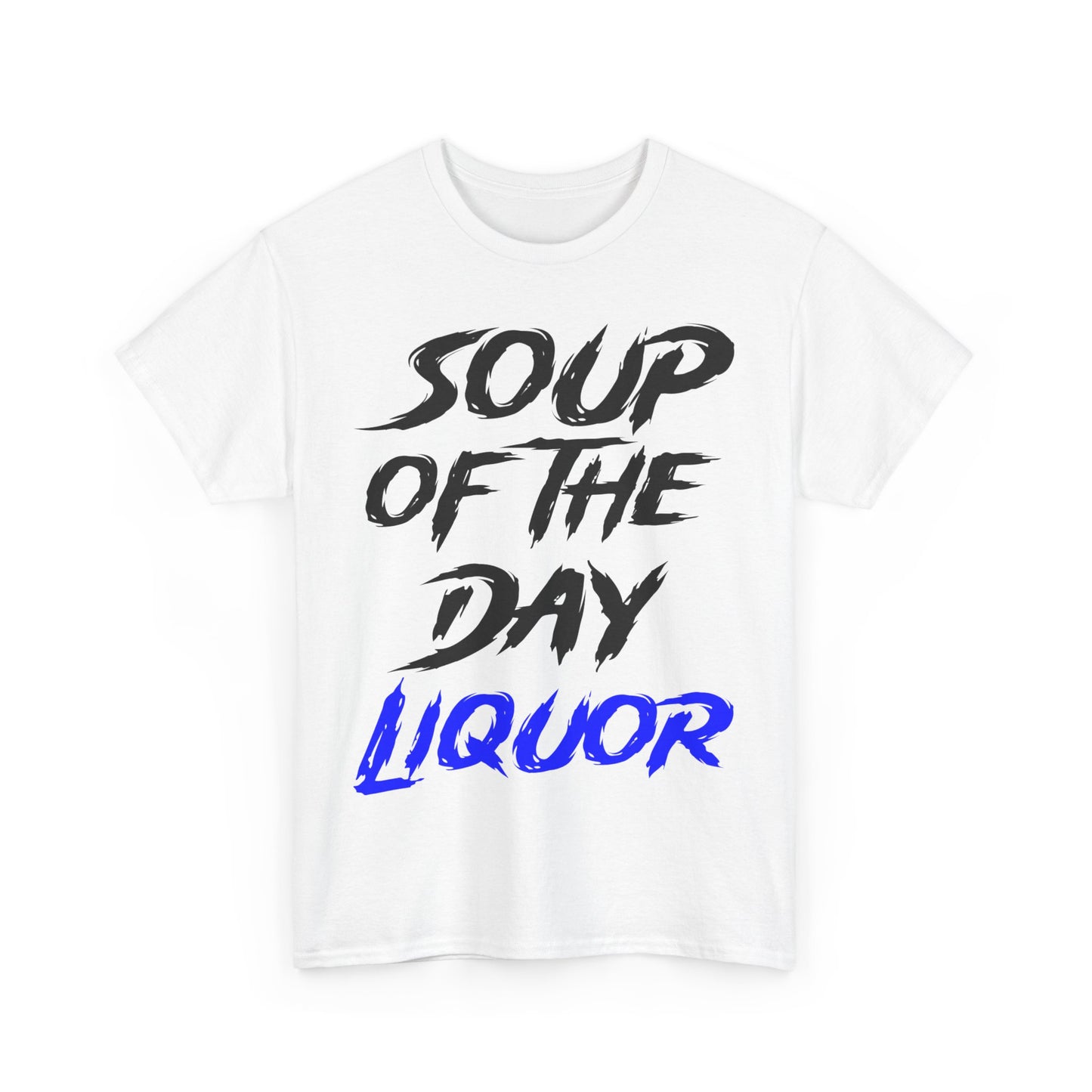Soup of the Day Liquor RB Tee