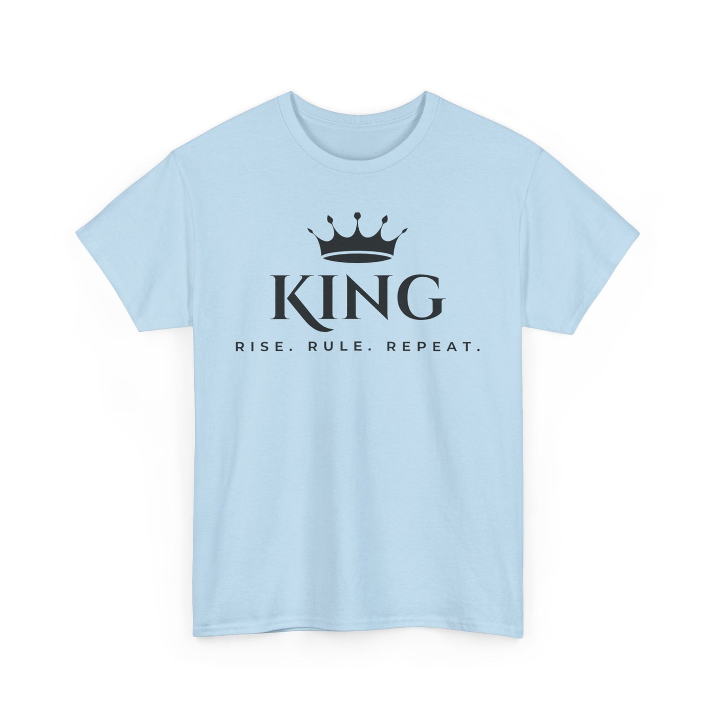 KING - Rise Rule Repeat Tee
