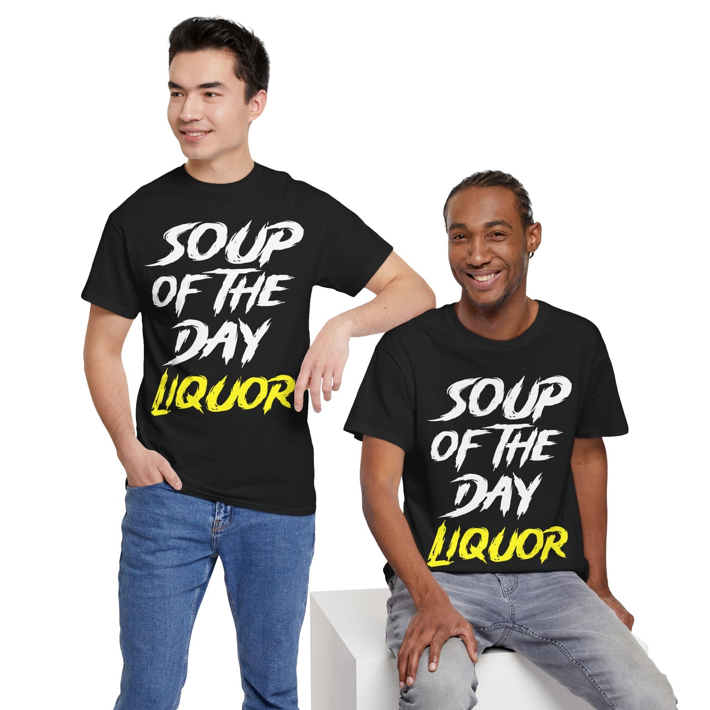 Soup of the Day Liquor Y Tee