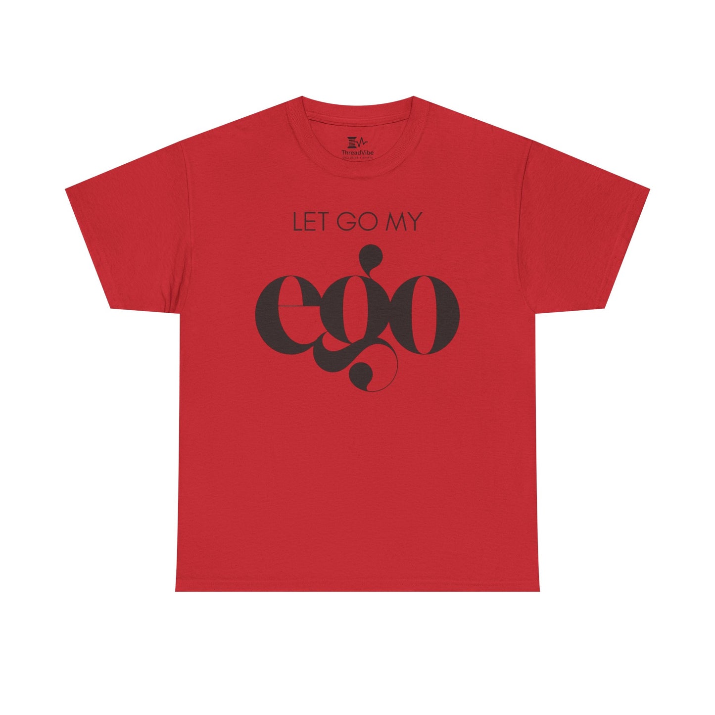Let Go My Ego Tee Black Text