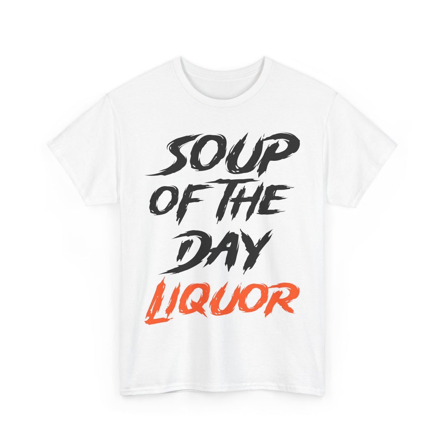 Soup of the Day Liquor OR Tee