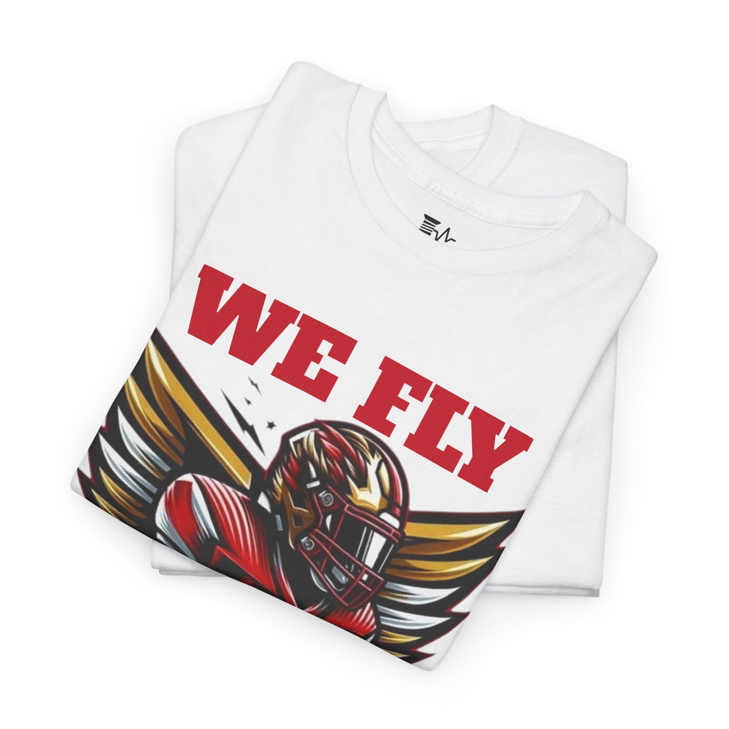 We Fly High San Francisco 49ERS Fan Tee