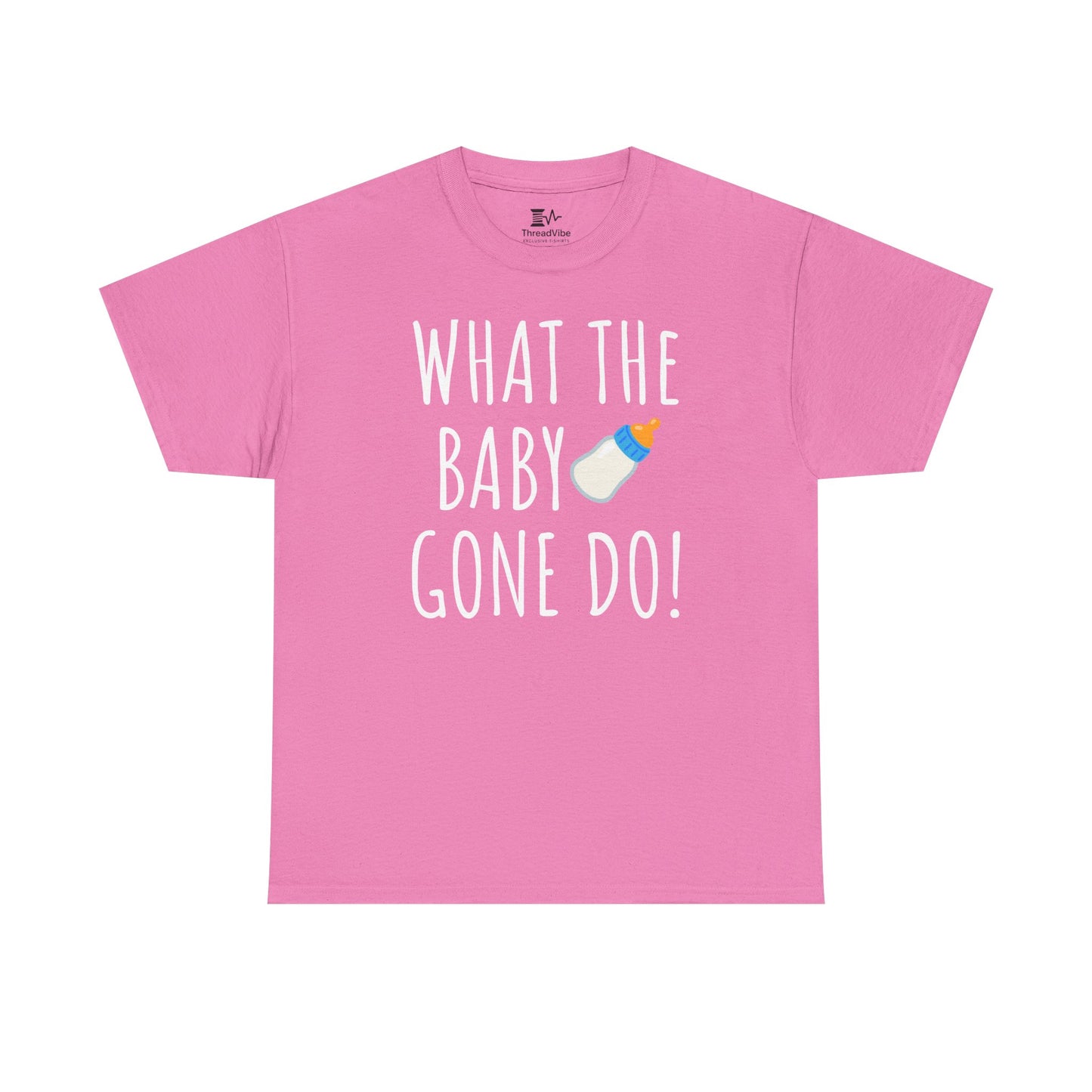 Man Up What the Baby Gone Do Funny Shirt Unisex Tee